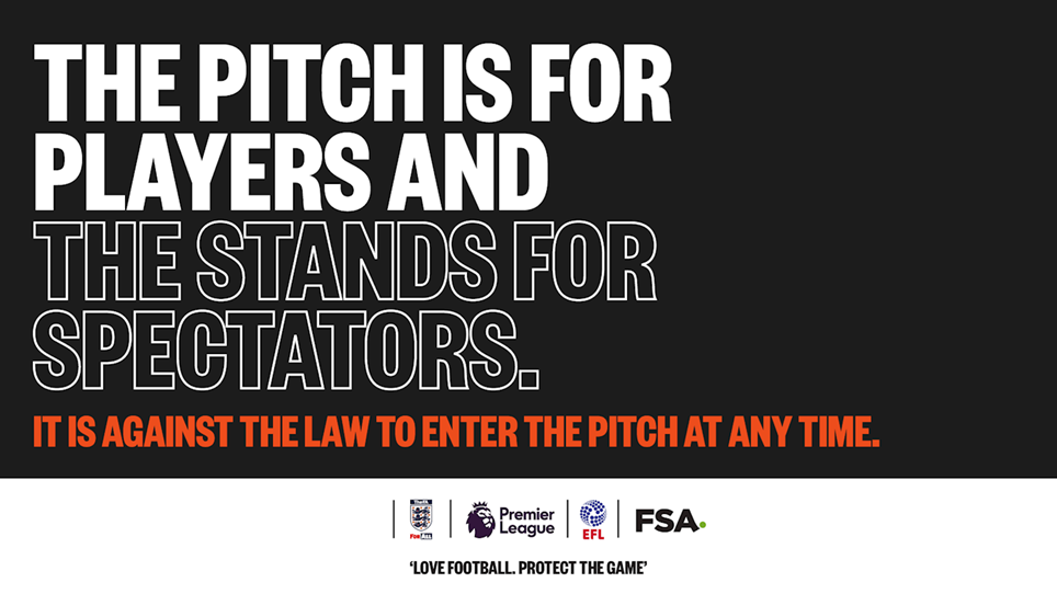 Supporter reminder: Pitch incursions